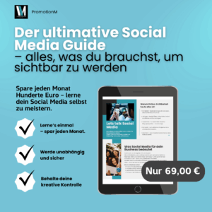 Der ultimative Social Media Guide – alles, was du brauchst, um sichtbar zu werden