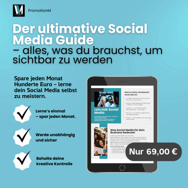Der ultimative Social Media Guide – alles, was du brauchst, um sichtbar zu werden